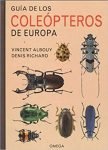 Guía de Campo de los Coleópteros de Europa, V. Albouy, ed Omega
