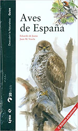 Aves de España Eduardo de Juana y J. Valera Lynx eds.